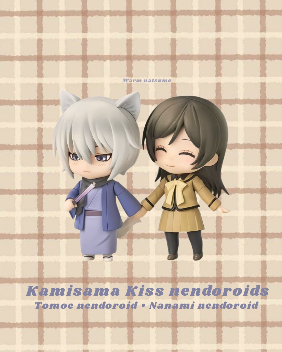 Kamisama Kiss Nendoroids
